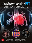 Cardiovascular PET : current concepts /