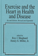 Exercise and the heart in health and disease /