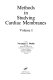 Methods in studying cardiac membranes /