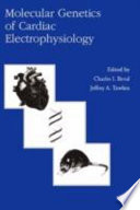 Molecular genetics of cardiac electrophysiology /