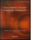 Tailoring heart failure therapy /