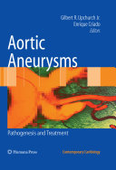 Aortic aneurysms : pathogenesis and treatment /