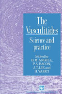 The vasculitides : science and practice /