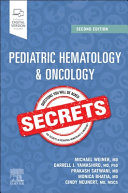 Pediatric hematology & oncology secrets /