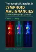 Therapeutic strategies in lymphoid malignancies : an immunotherapeutic approach /