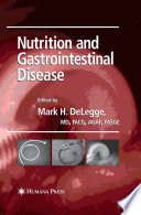 Nutrition and gastrointestinal disease /