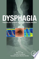 Dysphagia : diagnosis and treatment of esophageal motility disorders /