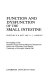 Function and dysfunction of the small intestine : proceedings of the Second George Durrant Memorial Symposium, held at the Veterinary Field Station, University of Liverpool, March 1983 /