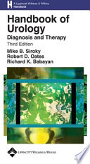Handbook of urology : diagnosis & therapy /