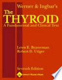 Werner & Ingbar's the thyroid.