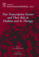 New transcription factors and their role in diabetes and therapy /