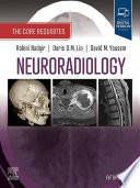 Neuroradiology : the core requisites /