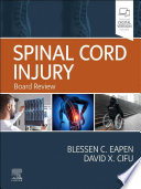 Spinal cord injury : board review /