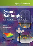 Dynamic brain imaging : multi-modal methods and in vivo applications /