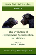 The evolution of hemispheric specialization in primates /