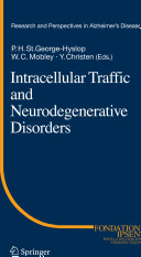 Intracellular traffic and neurodegenerative disorders /