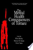 The mental health consequences of torture /