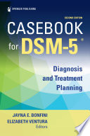 Casebook for DSM-5 : diagnosis and treatment planning /