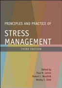 Principles and practice of stress management /