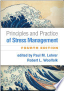 Principles and practice of stress management /
