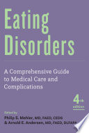 Eating disorders : a comprehensive guide to medical care and complications /