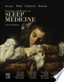 Principles and practice of sleep medicine /