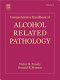 Comprehensive handbook of alcohol related pathology /