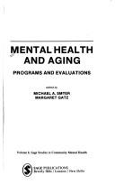 Mental health and aging : programs and evaluations /