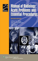 Manual of radiology : acute problems and essential procedures /