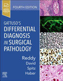 Gattuso's differential diagnosis in surgical pathology /
