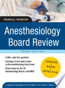 Anesthesiology board review /
