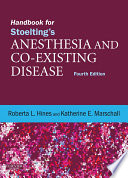 Handbook for Stoelting's anesthesia and co-existing disease /