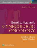 Berek & Hacker's gynecologic oncology /