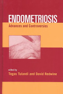 Endometriosis : advances and controversies /