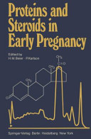 Proteins and steroids in early pregnancy /