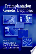 Preimplantation genetic diagnosis /