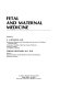 Fetal and maternal medicine /