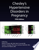Chesley's hypertensive disorders in pregnancy /