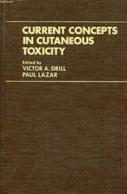 Current concepts in cutaneous toxicity : proceedings of the fourth Conference on Cutaneous Toxicity, Washington, D.C., May 9-11, 1979 /