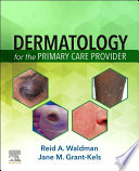 Dermatology for the primary care provider /