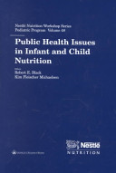 Public health issues in infant and child nutrition /