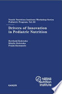 Drivers of innovation in pediatric nutrition /
