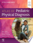 Zitelli and Davis' atlas of pediatric physical diagnosis /