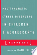 Posttraumatic stress disorders in children and adolescents : handbook /