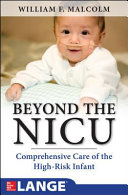 Beyond the NICU : comprehensive care of the high-risk infant /
