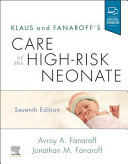 Klaus and Fanaroff's care of the high-risk neonate /