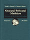 Neonatal-perinatal medicine : diseases of the fetus and infant.