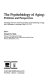 The psychobiology of aging : problems and perspectives : proceedings of the first Luxembourg Conference on the Psychobiology of Aging held in Walferdange, Luxembourg on May 24-25, 1979 /