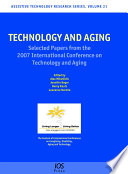 Technology and Aging : Selected Papers from the 2007 International Conference on Technology and Aging /