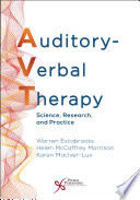 Auditory-verbal therapy : science, research, and practice /
